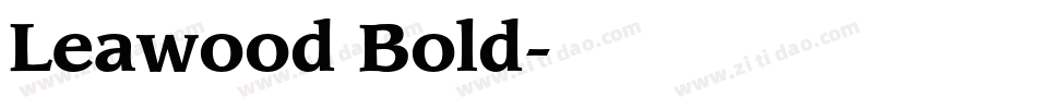 Leawood Bold字体转换